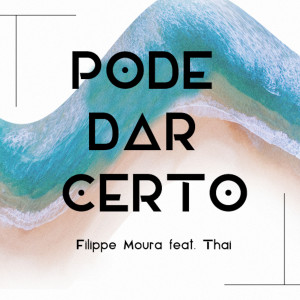 Filippe Moura的專輯Pode Dar Certo
