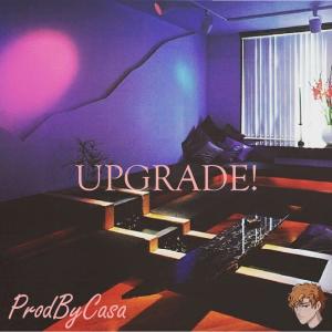 Album UPGRADE! from ProdByCasa