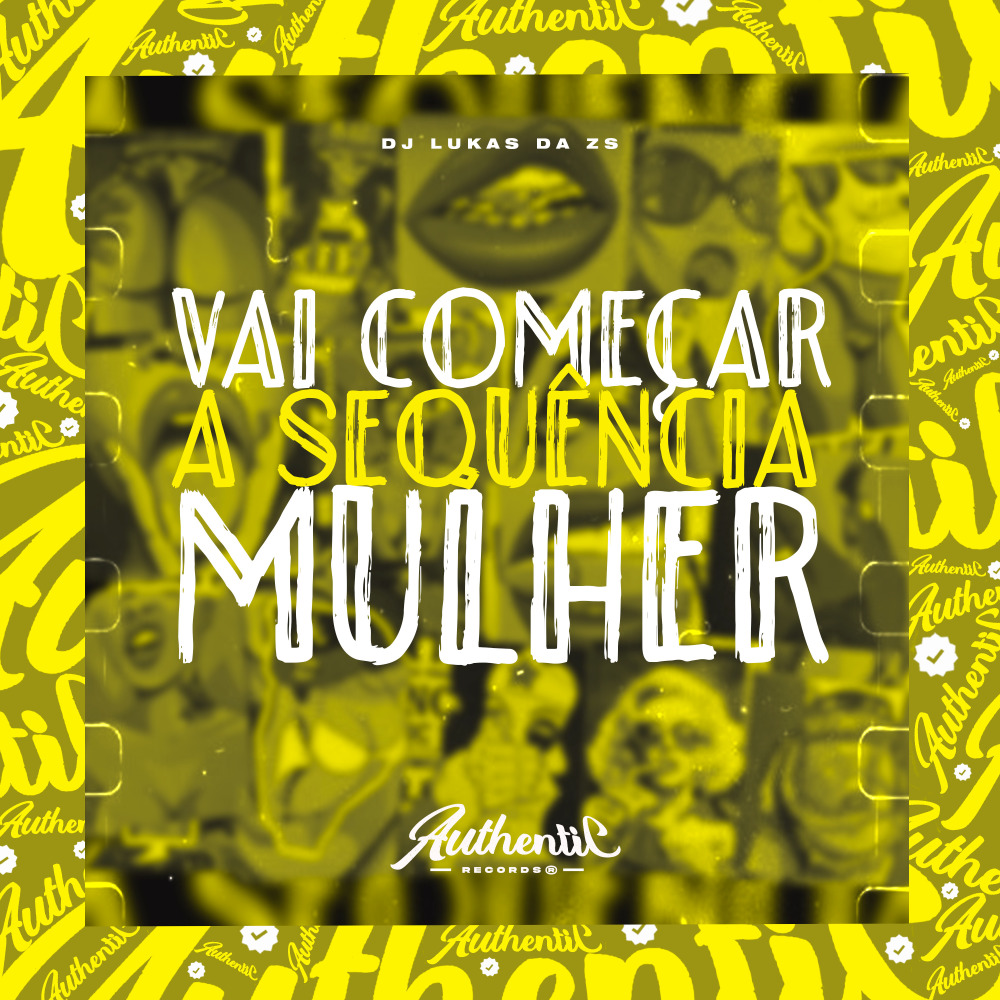 Vai Começar a Sequência Mulher (Explicit)