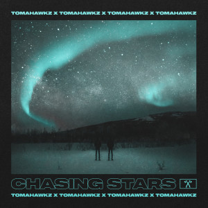 Album Chasing Stars from Tomahawkz