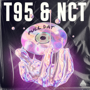 Listen to Pull Dat song with lyrics from T95