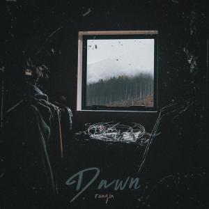 收听Rangin的Dawn歌词歌曲
