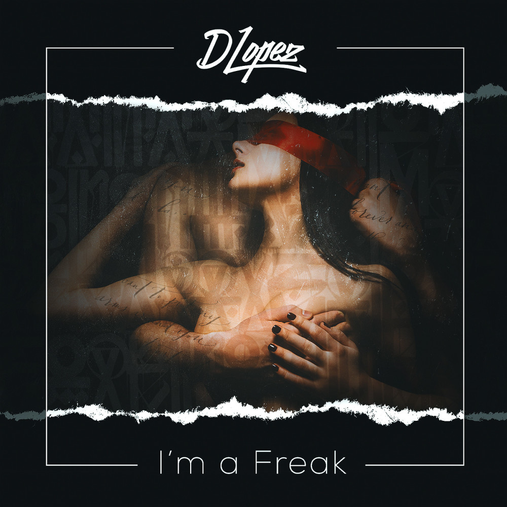 I'm a Freak (Explicit)