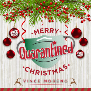 Vince Moreno的專輯Merry Quarantined Christmas