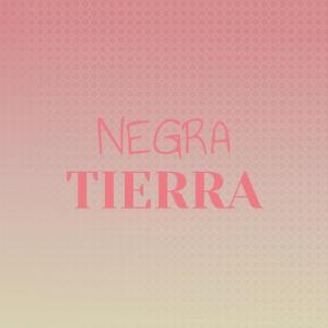 Listen to Negra Tierra song with lyrics from Lany Cark