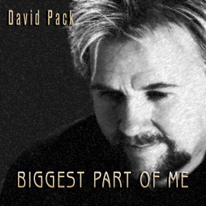 David Pack的專輯Biggest Part of Me