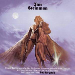 Jim Steinman的專輯Bad For Good