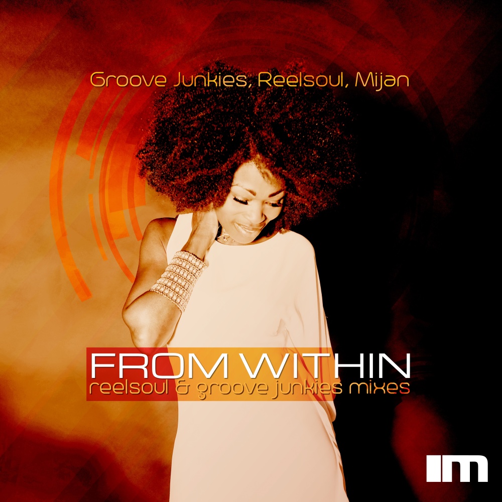 From Within (Groove Junkies & Reelsoul Sunday Mornin' Instrumental)