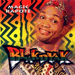 Album Magic Kapote oleh Blakdyak