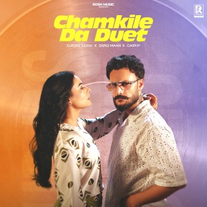 收聽Gurjas Sidhu的Chamkile Da Duet歌詞歌曲