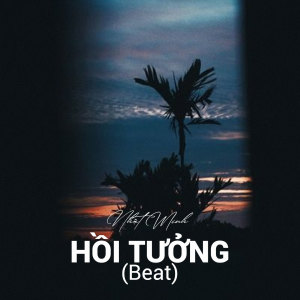 Listen to Hồi Tưởng (Beat) song with lyrics from Nhất Minh