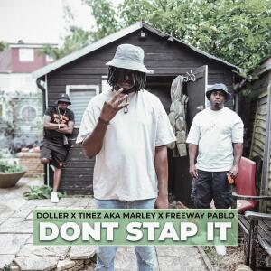 收聽Doller的DONT STAP IT (feat. Freeway Pablo)歌詞歌曲