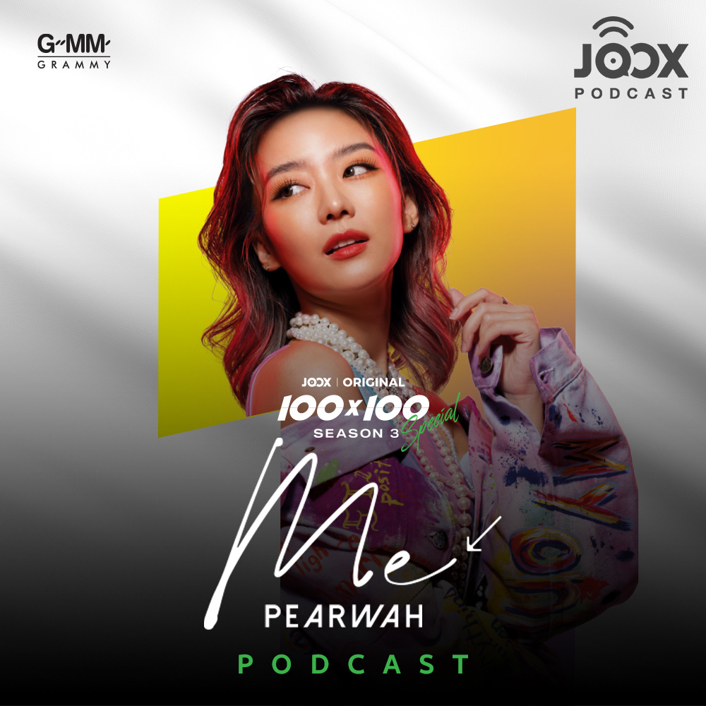 คุยกับ PEARWAH เจ้าของเพลง ME จาก JOOX Original 100x100 SEASON 3 SPECIAL