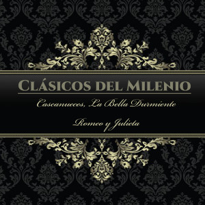 Album Clásicos del Milenio, Cascanueces, La Bella Durmiente, Romeo y Julieta oleh New Philarmonia Orchestra London