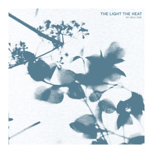 The Light the Heat的專輯My Only One