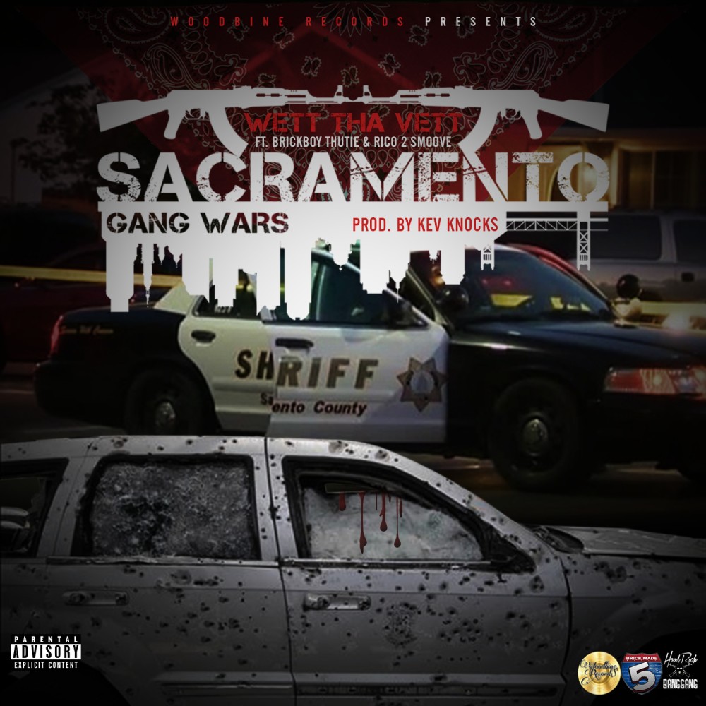 Sacramento Gang Wars (Explicit)