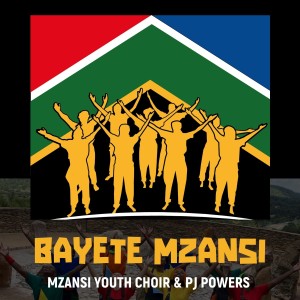 Album Bayete Mzansi from Mzansi Youth Choir