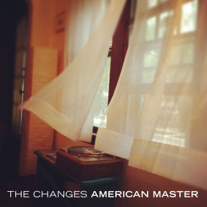 The Changes的專輯American Master