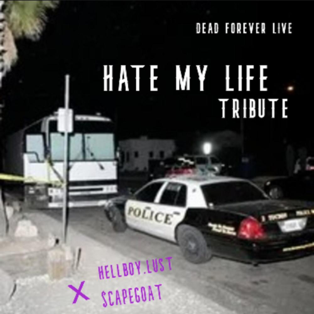 i hate my life (tribute) (feat. $CAPEGØAT) (Explicit)