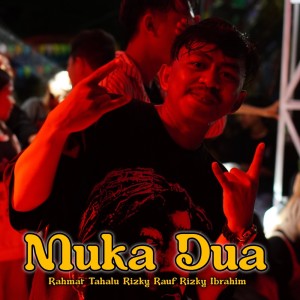 Listen to Muka Dua song with lyrics from Rahmat Tahalu