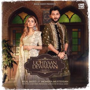 Album Uchiyaan Dewaraan from Bilal Saeed