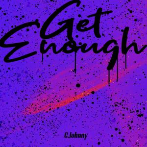 Album Get Enough oleh 池约翰