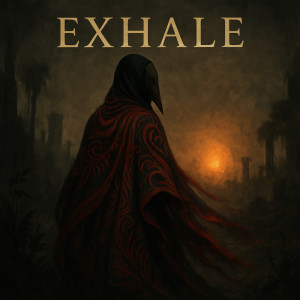 Listen to EXHALE song with lyrics from kirtap
