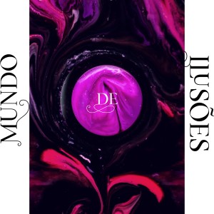 ดาวน์โหลดและฟังเพลง Mundo de Ilusões พร้อมเนื้อเพลงจาก Tuchê