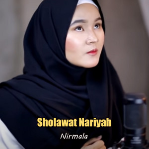 Album Sholawat Nariyah oleh Nirmala
