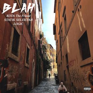 อัลบัม BLAH (Explicit) ศิลปิน KOTA The Friend