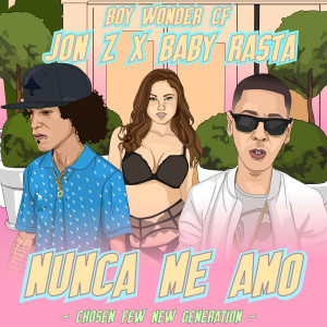 收聽Boy Wonder CF的Nunca Me Amo (Explicit) (其他)歌詞歌曲