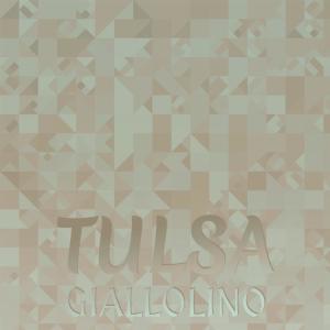 Album Tulsa Giallolino from Various
