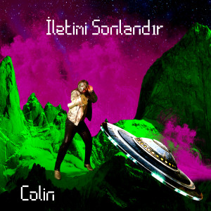Listen to İletimi Sonlandır (Extended Mix) song with lyrics from Colin