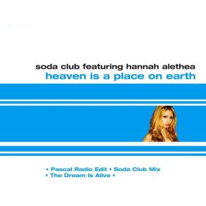 ดาวน์โหลดและฟังเพลง Heaven Is a Place On Earth (Code Red Remix) พร้อมเนื้อเพลงจาก Soda Club