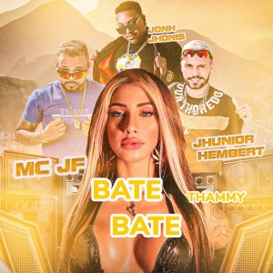 ดาวน์โหลดและฟังเพลง Bate Bate (feat. Thammy) (Explicit) พร้อมเนื้อเพลงจาก Nayara Nay