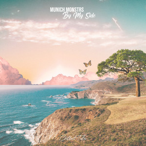 Listen to By My Side song with lyrics from MUNICH MONSTRS