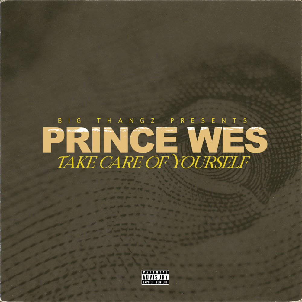 Take Care Of Yourself (Explicit)