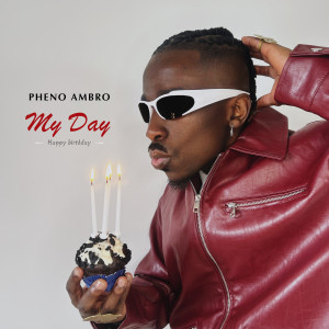 Album My Day (Happy Birthday) from Pheno Ambro