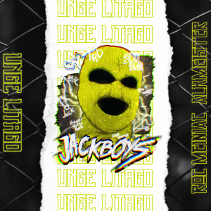 Dengarkan Jackboys 2022 lagu dari Unge Litago dengan lirik