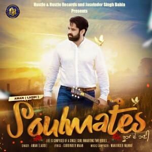 Listen to Soulmates song with lyrics from Aman