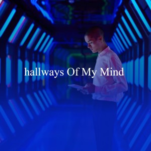 Album Hallways of My Mind from Various