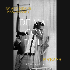 Album De Mal Com Drill (Explicit) oleh Pekena Akua