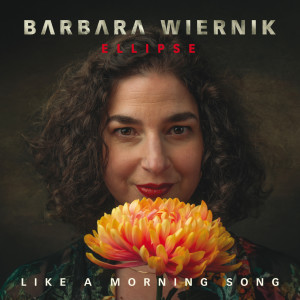 Listen to Like a Morning Song song with lyrics from Barbara Wiernik