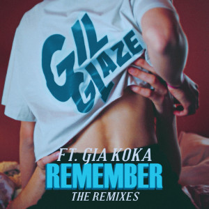 อัลบัม Remember (Remixes) ศิลปิน Gia Koka