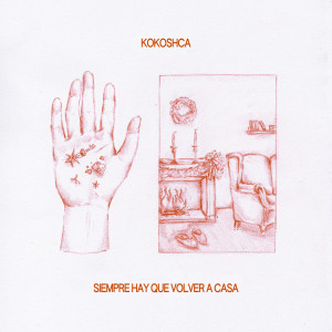Kokoshca的專輯Siempre hay que volver a casa