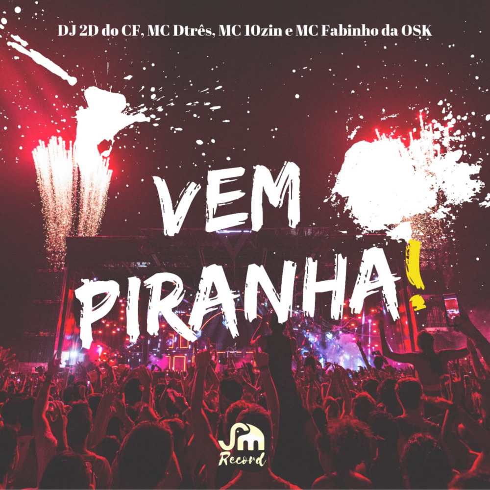 Vem Piranha