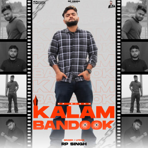 Listen to Kalam Bandook song with lyrics from RP Singh