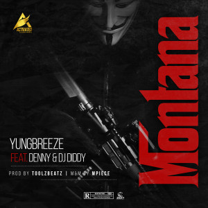 Dengarkan Montana (Explicit) lagu dari Yungbreeze dengan lirik