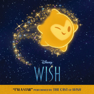 ดาวน์โหลดและฟังเพลง I'm A Star (From "Wish") พร้อมเนื้อเพลงจาก Wish - Cast