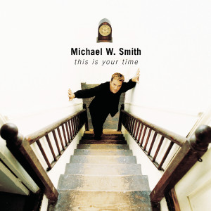 收聽Michael W. Smith的I Will Carry You歌詞歌曲